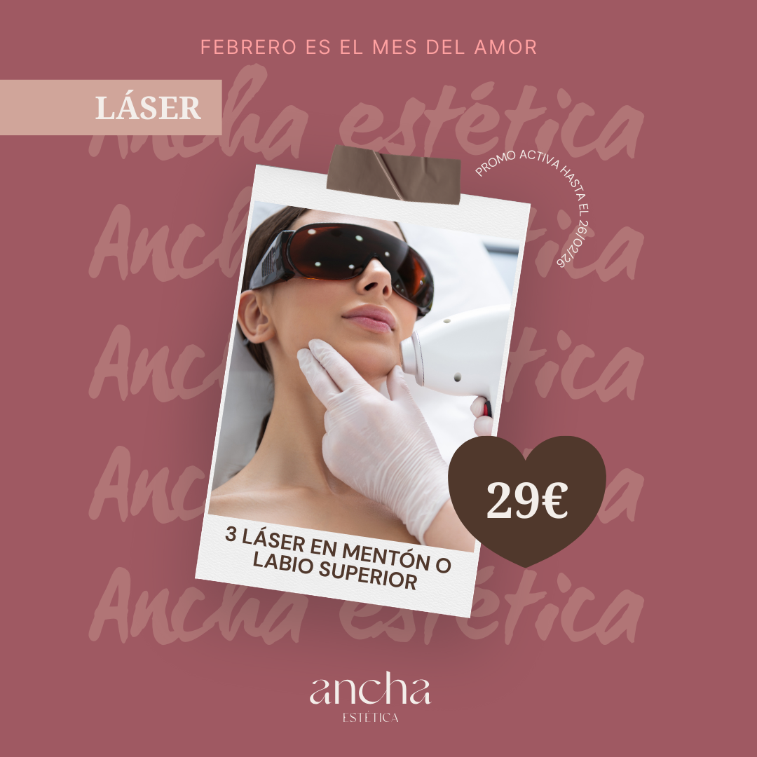 3 LÁSER EN MENTÓN O LABIO SUPERIOR ANCHA ESTETICA CADIZ